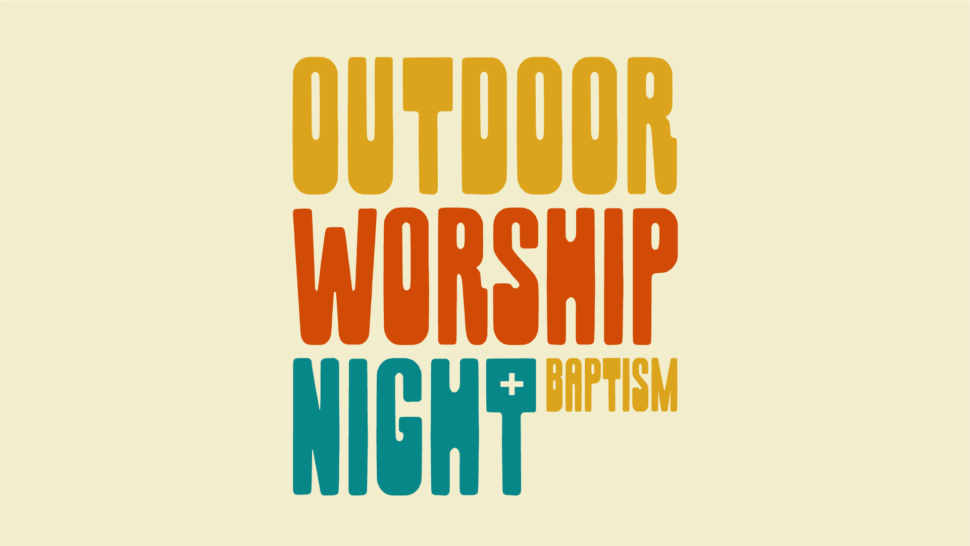 Outdoor Worship Night + Baptism