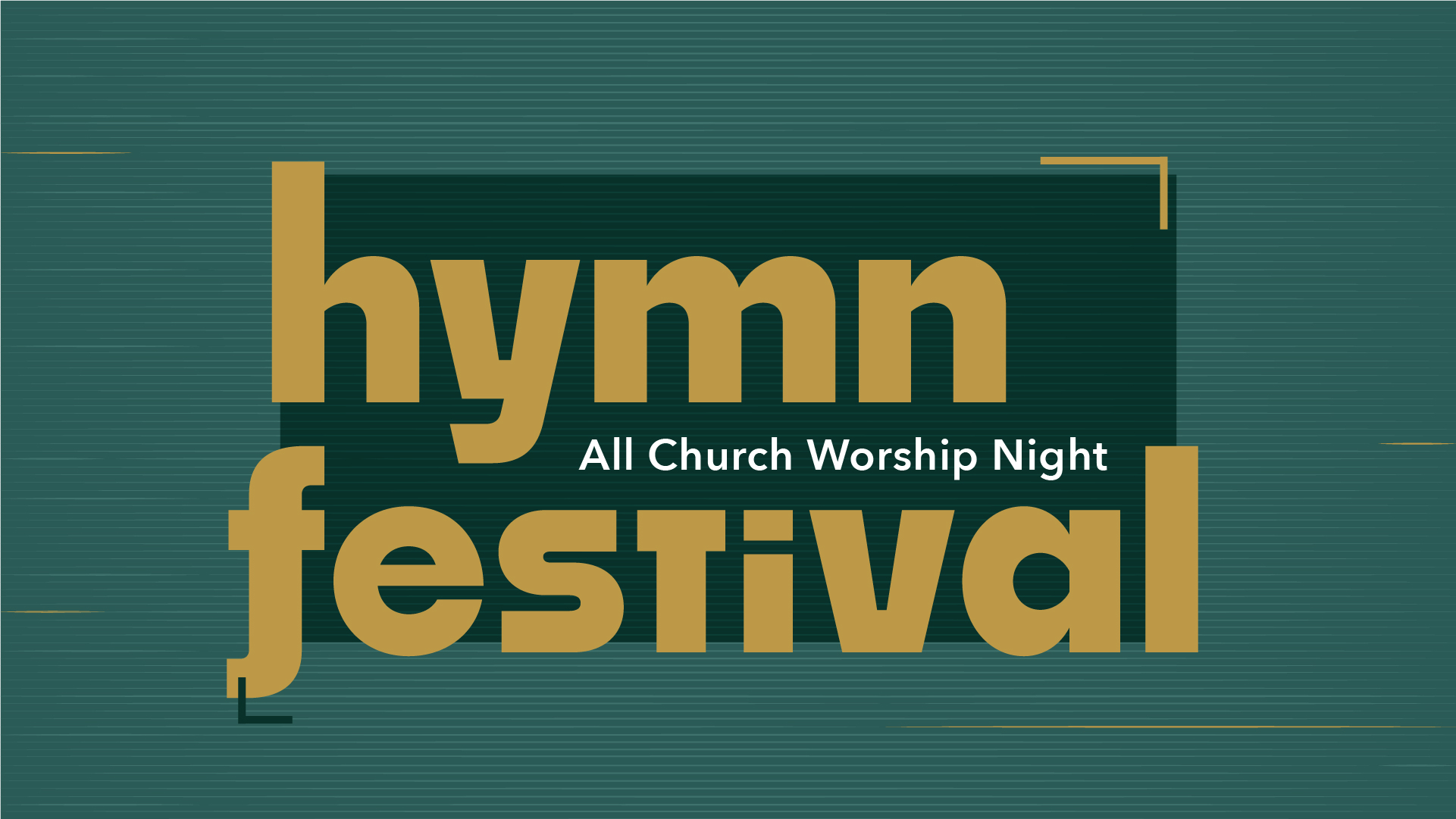 Hymn Festival: All Church Worship Night
