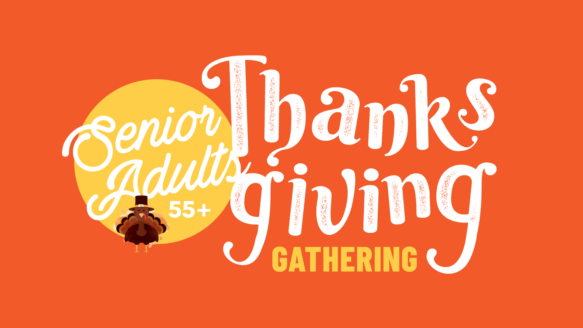 Senior Adults 55+ Thanksgiving Gathering