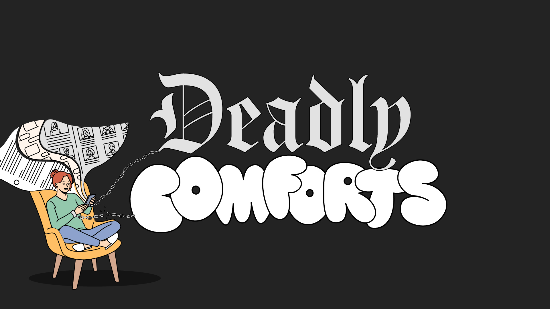 Deadly Comforts