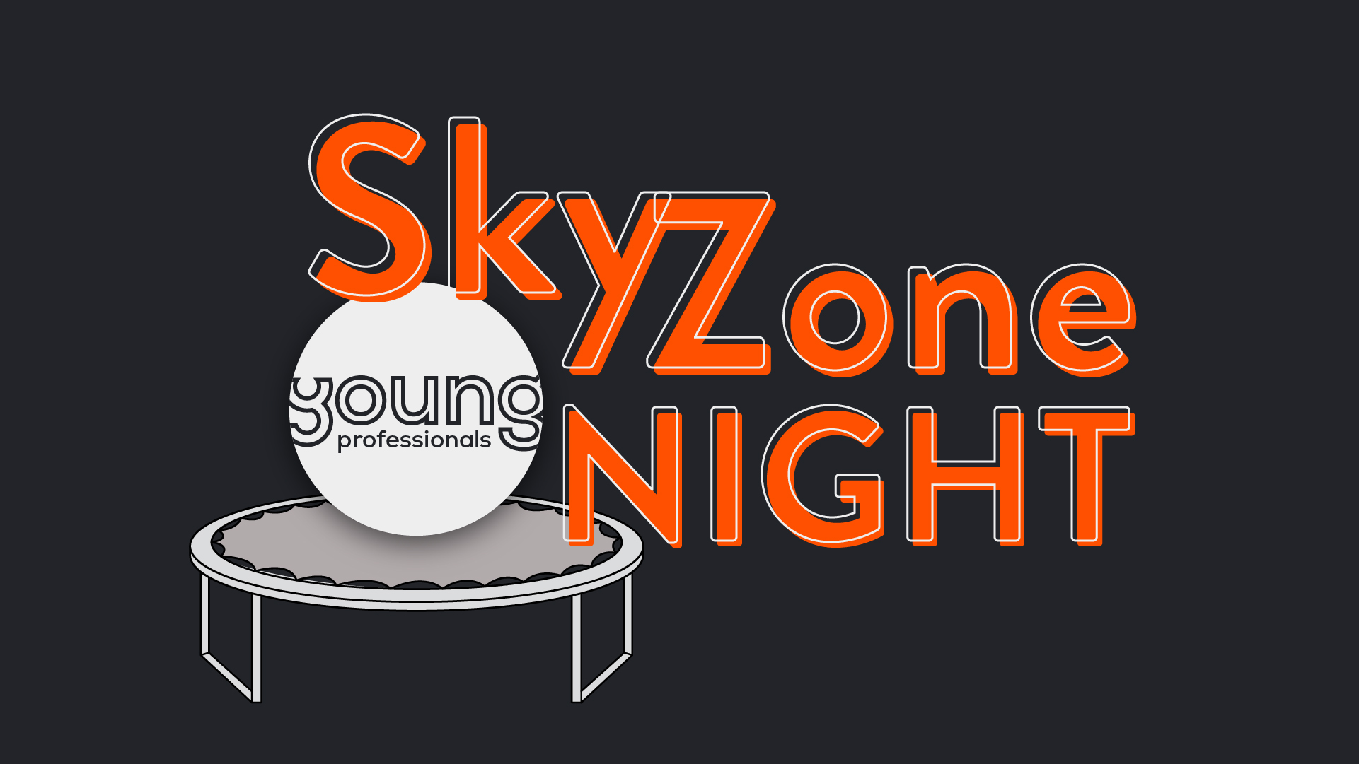 Young Professionals Sky Zone Night