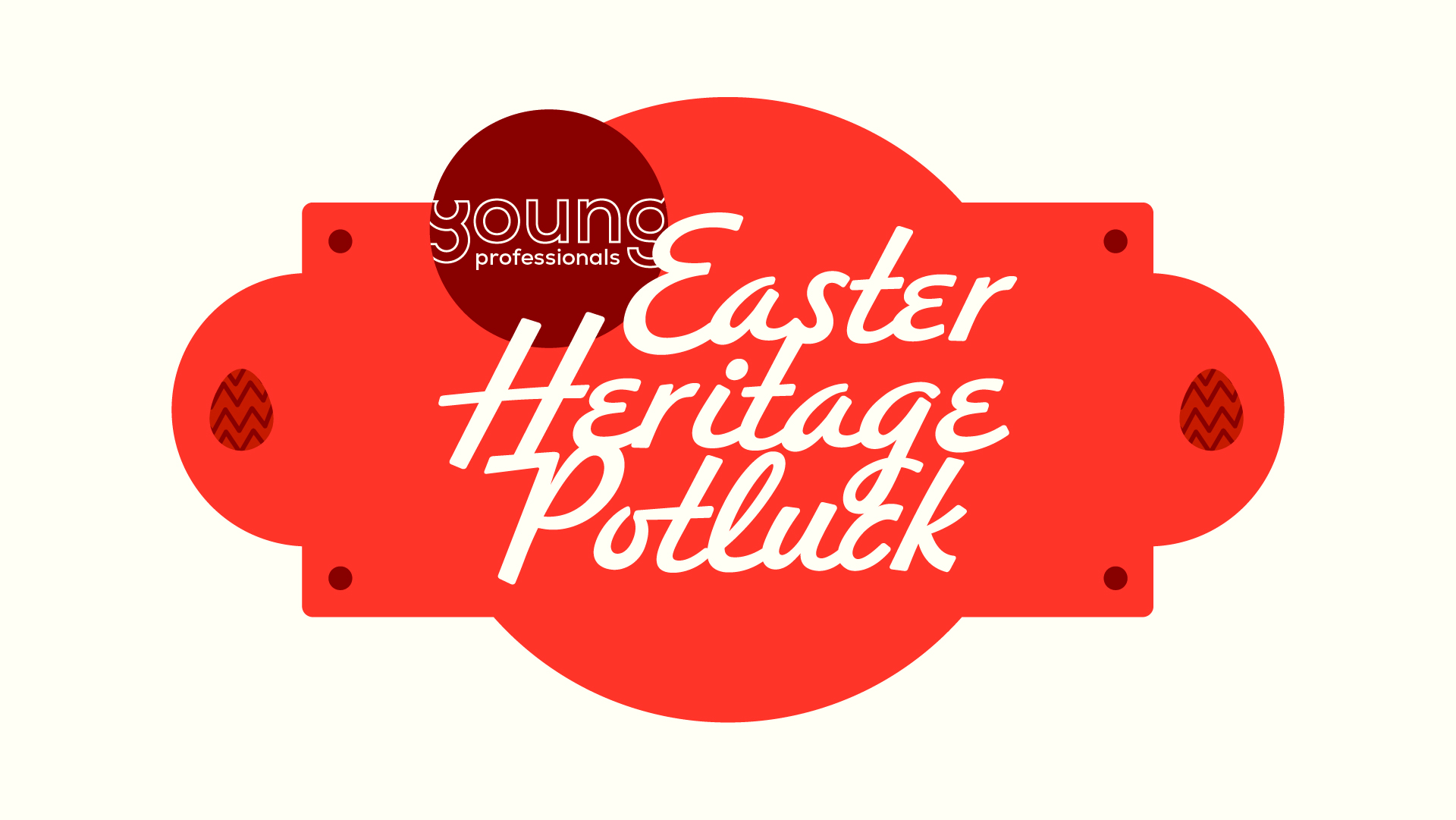 Young Professionals Easter Heritage Potluck