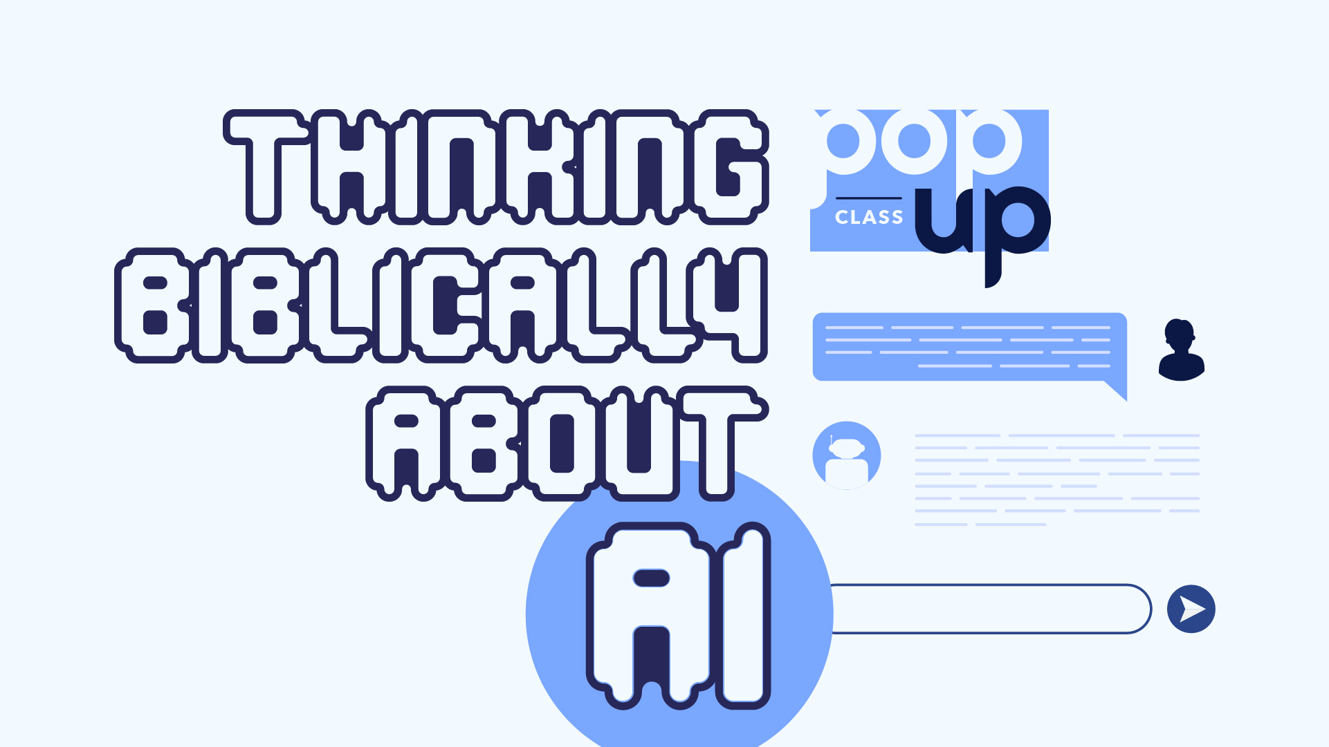 POP-UP: Thinking Biblically about AI
