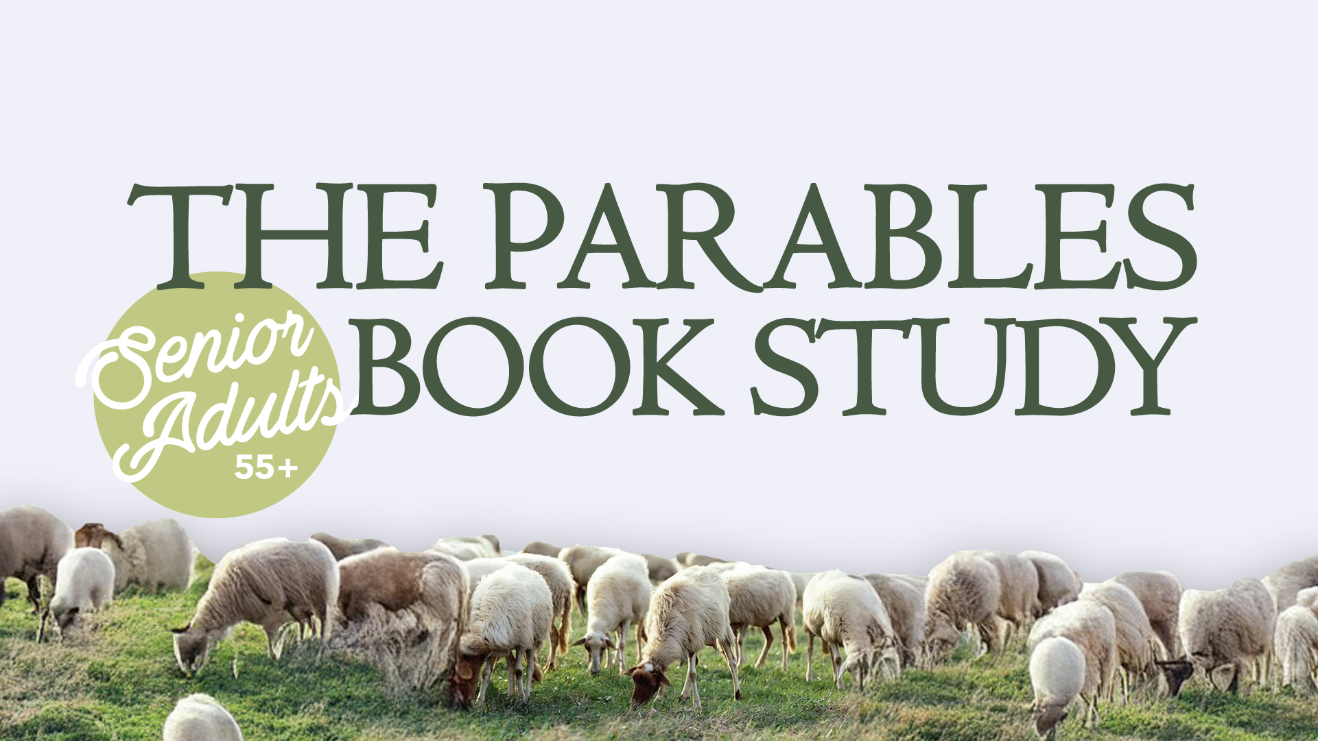 Senior Adults 55+ The Parables Book Study