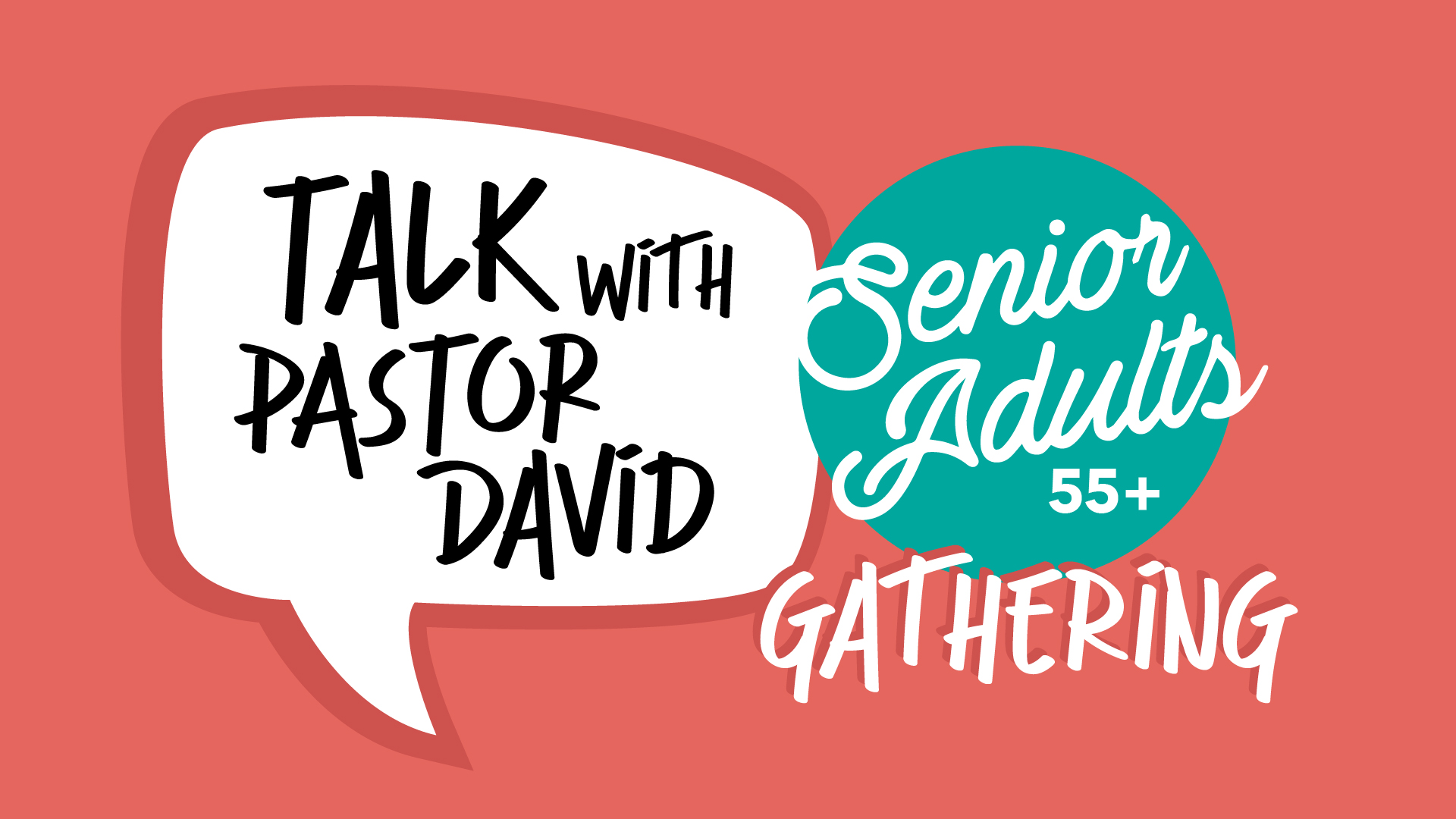 Senior Adults 55+ Talk with Pastor David